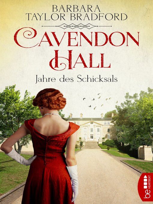 Title details for Cavendon Hall--Jahre des Schicksals by Barbara Taylor Bradford - Available